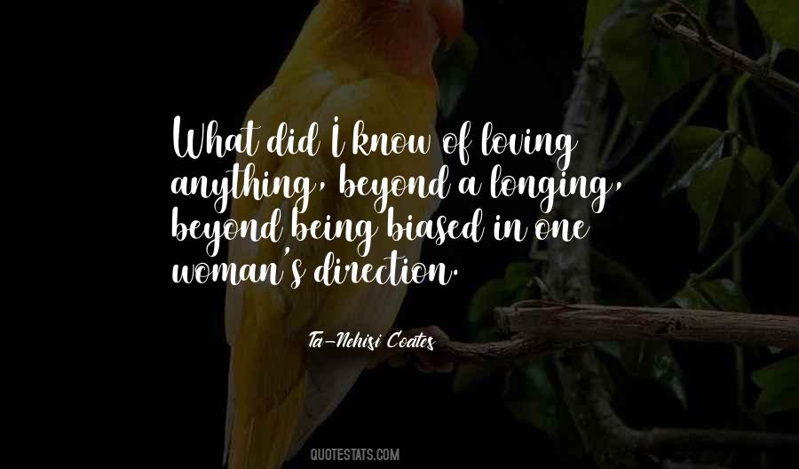 Biased Love Quotes #1202260