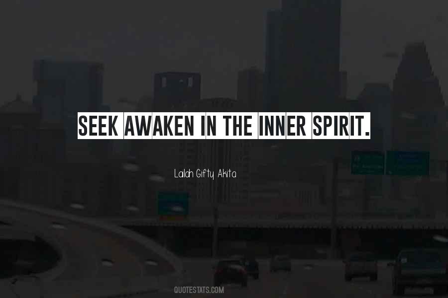 Awaken Spirit Quotes #801953