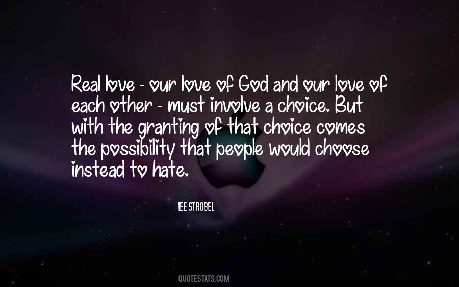 God Love Choice Quotes #1367149