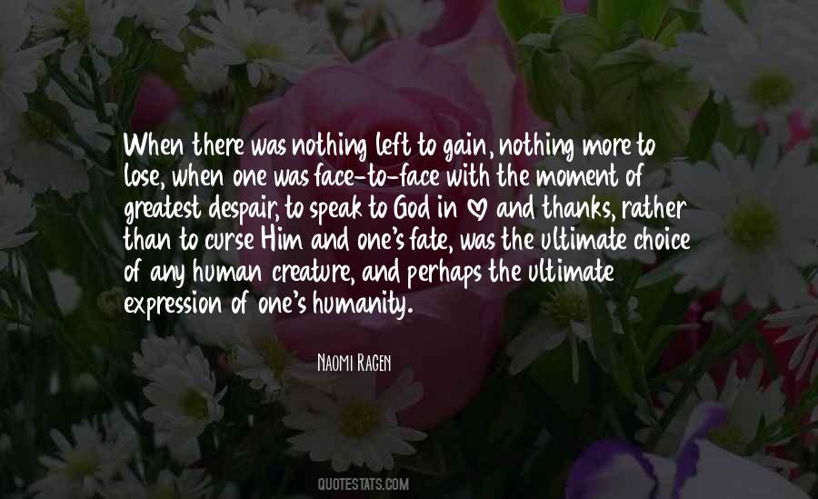 God Love Choice Quotes #1710057