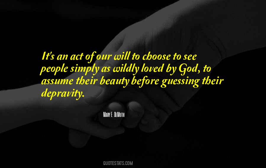 God Love Choice Quotes #348098