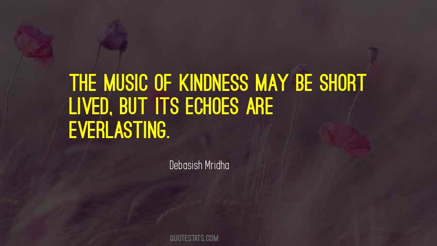 Music Of Kindness Quotes #1387511