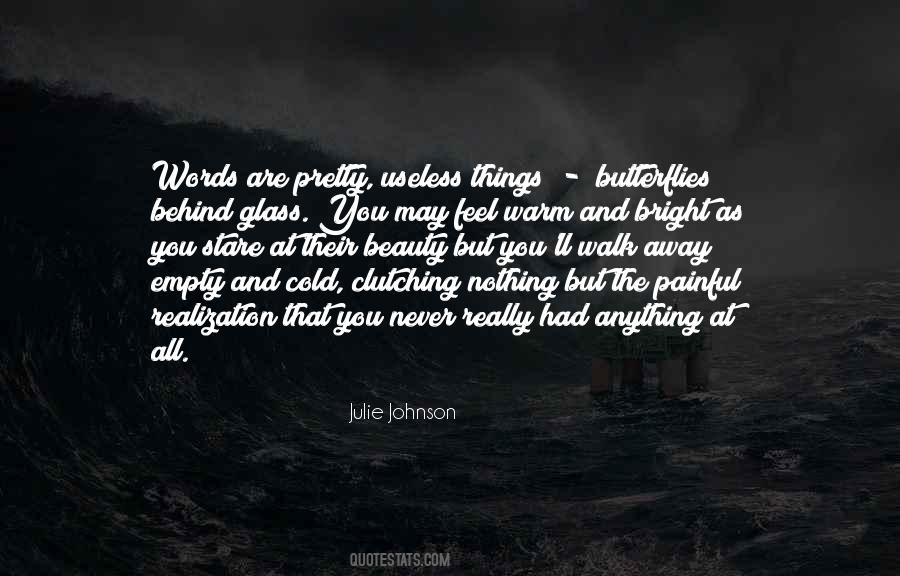 Feel Butterflies Quotes #1008224
