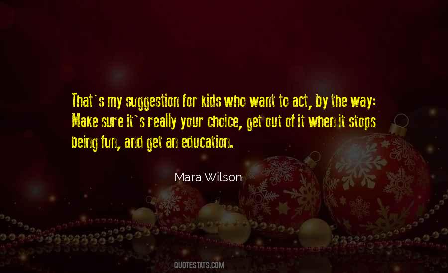 Education And Kids Quotes #1557919