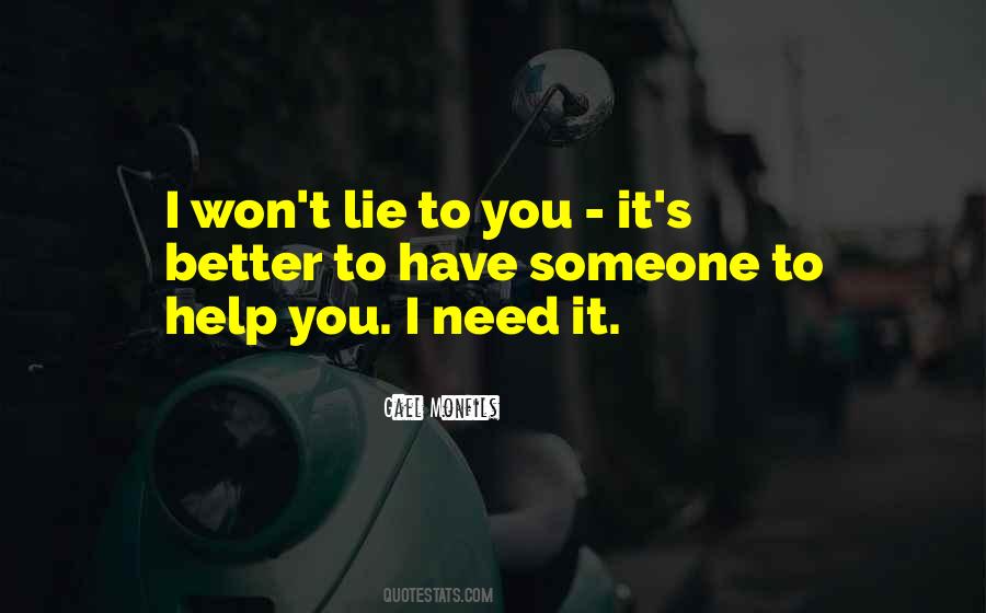 Quotes About Lying To Help Someone #1144600