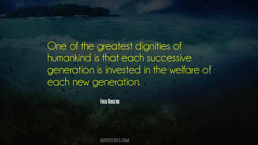 Greatest Generations Quotes #923568