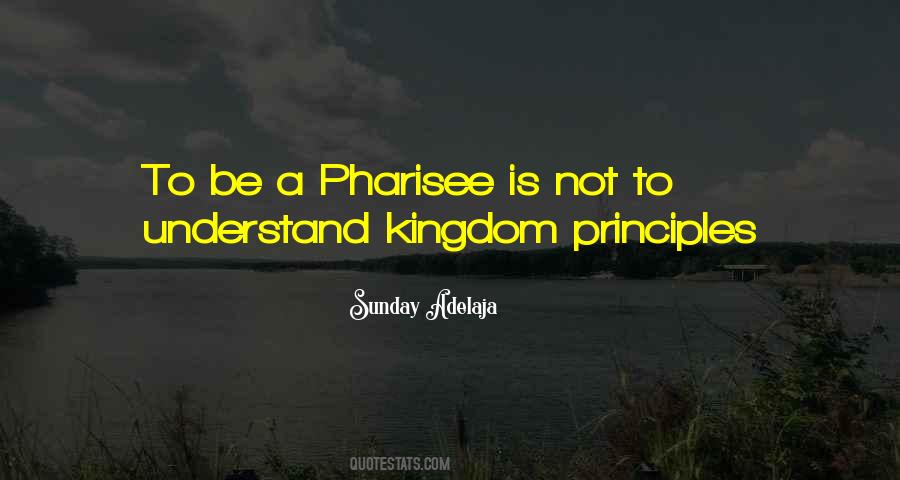 Kingdom Principles Quotes #1155468