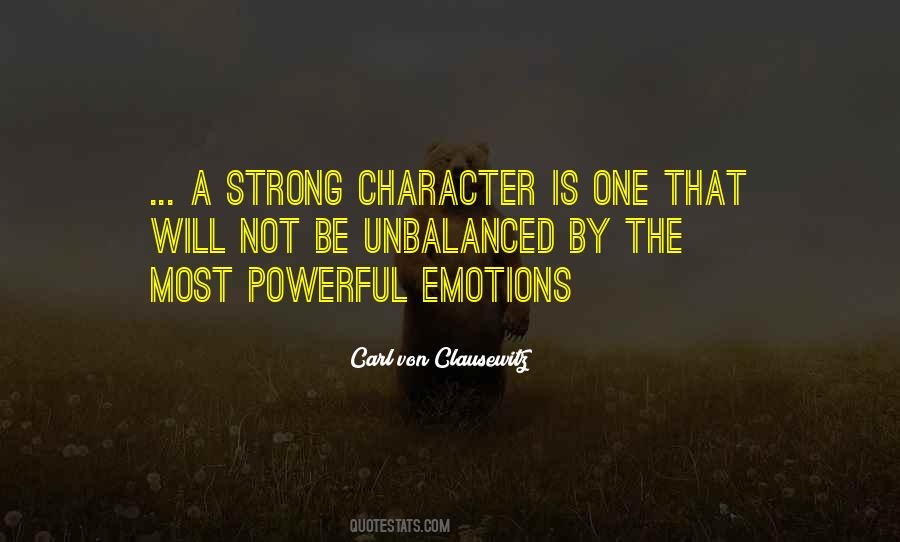 Emotions Are Powerful Quotes #1660349
