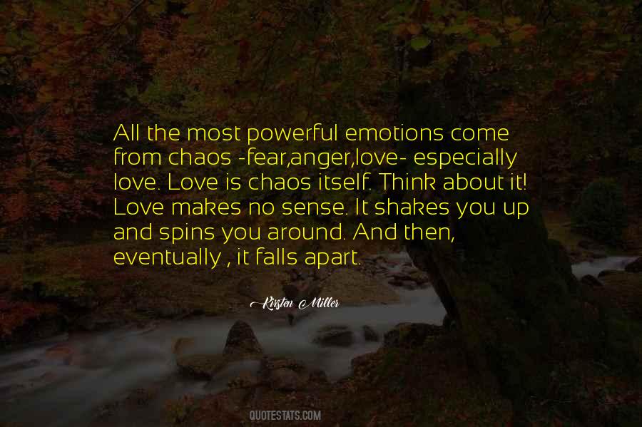 Emotions Are Powerful Quotes #300155