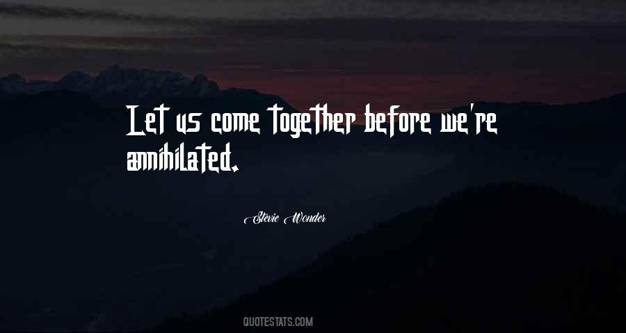 We Re Quotes #1854173