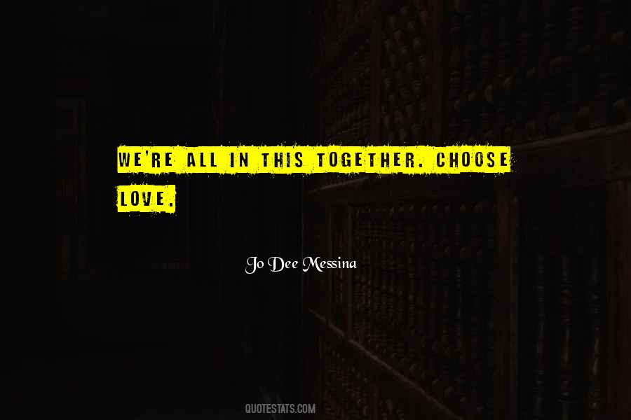 We Re Quotes #1857284