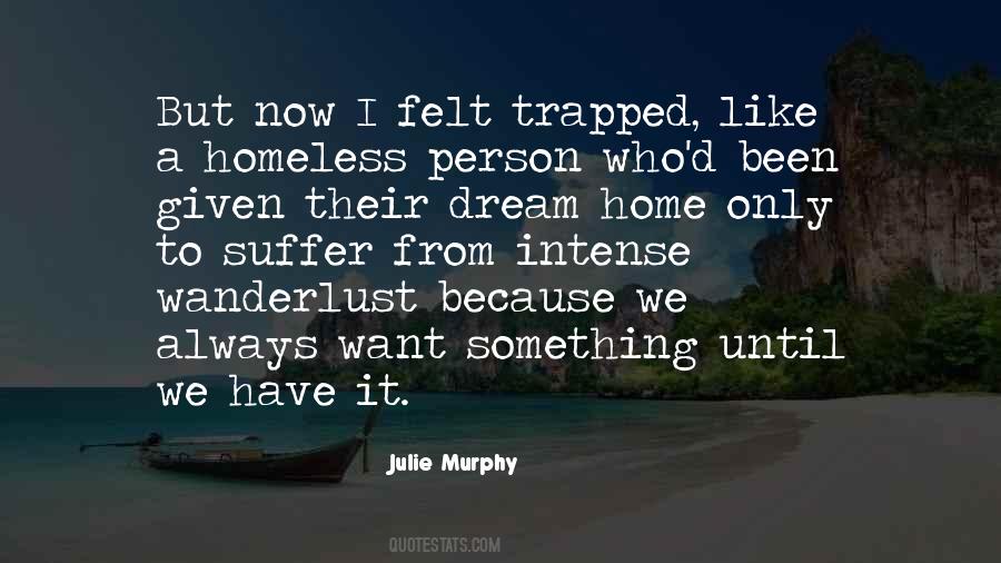 Dream Home Quotes #1600283
