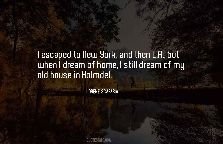 Dream Home Quotes #645165