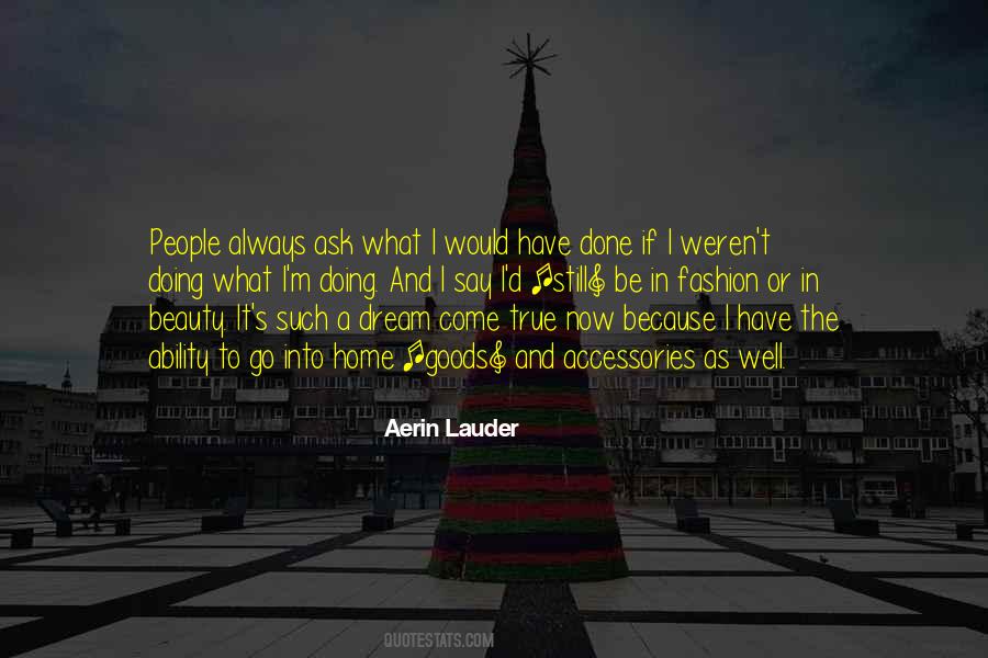 Dream Home Quotes #741242