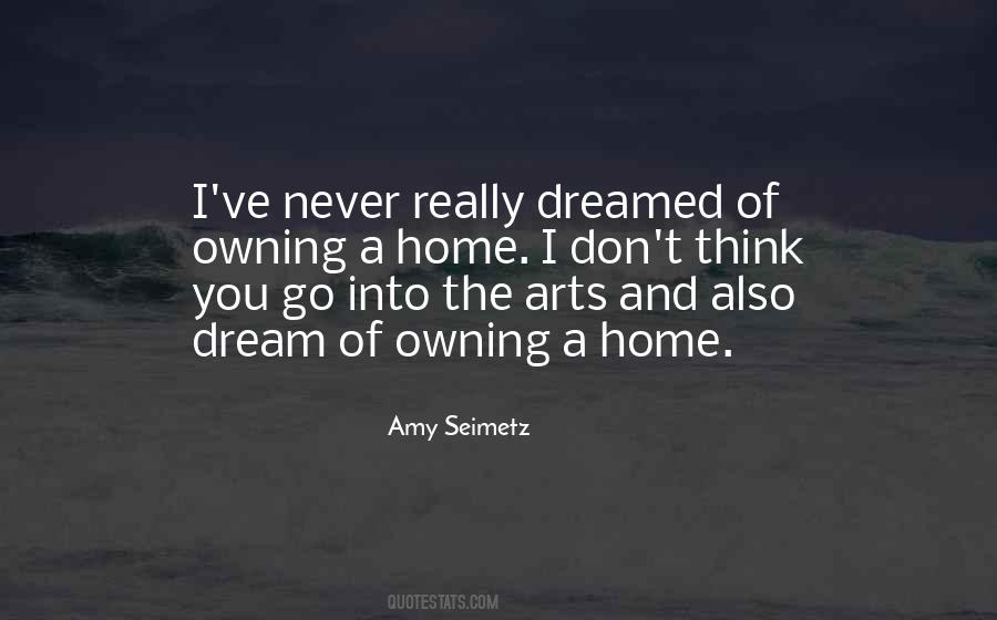 Dream Home Quotes #744807
