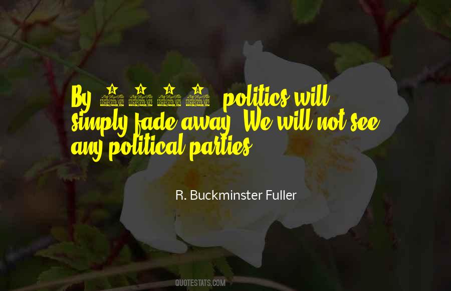 Buckminster Fuller Political Quotes #1282057