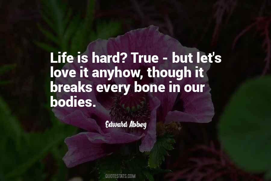 Breaks In Life Quotes #1182493