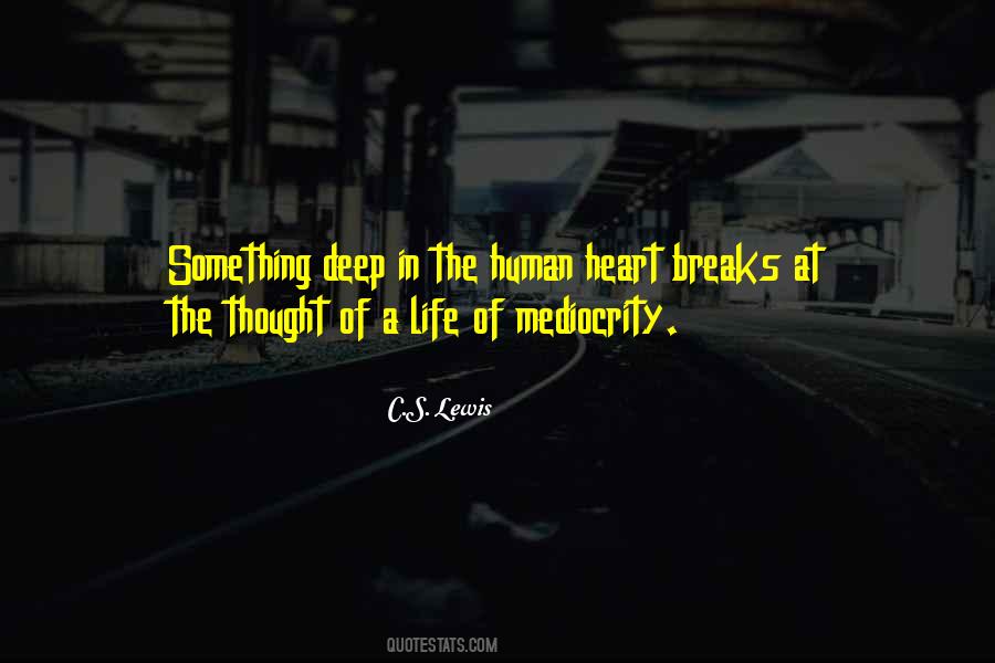 Breaks In Life Quotes #1523934