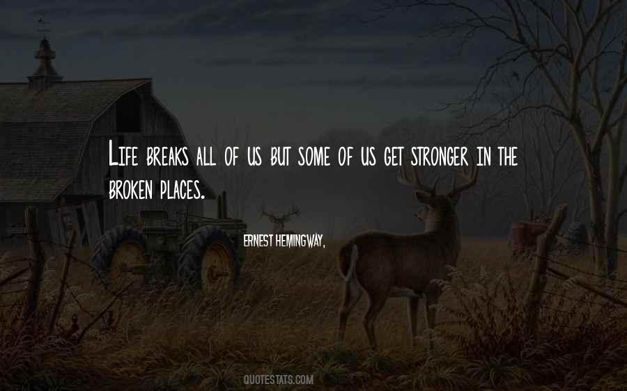 Breaks In Life Quotes #959147