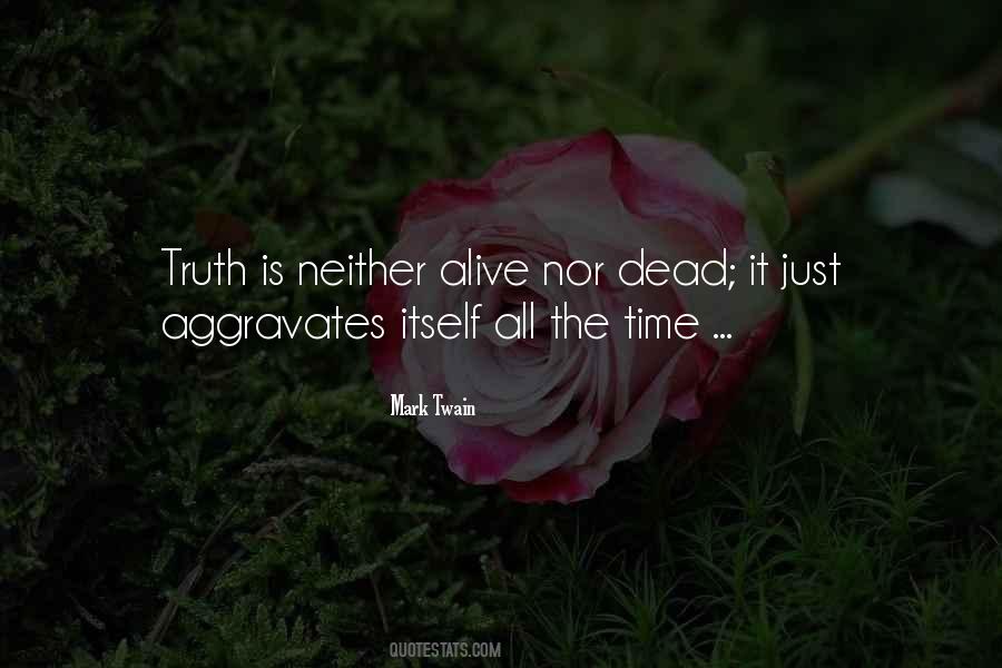 Aggravates Me Quotes #273721