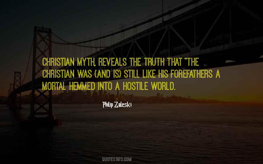 Truth Myth Quotes #890397