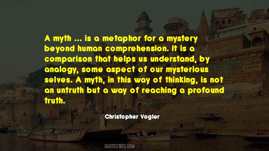 Truth Myth Quotes #946413