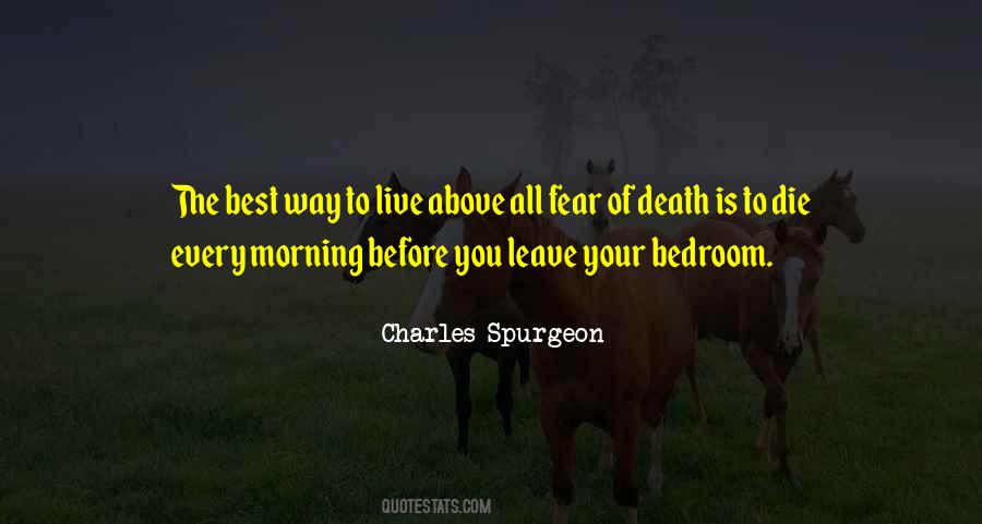 Why Fear Death Quotes #37435