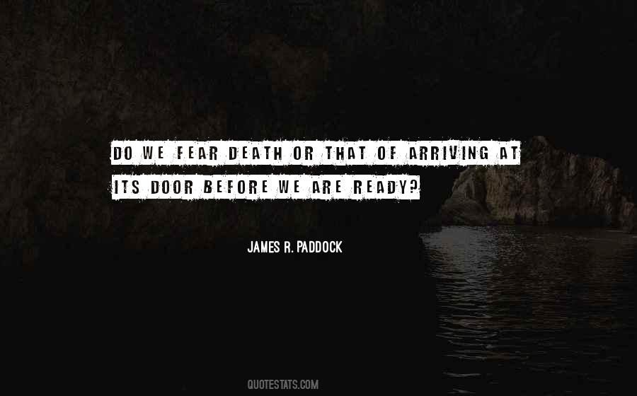 Why Fear Death Quotes #37680