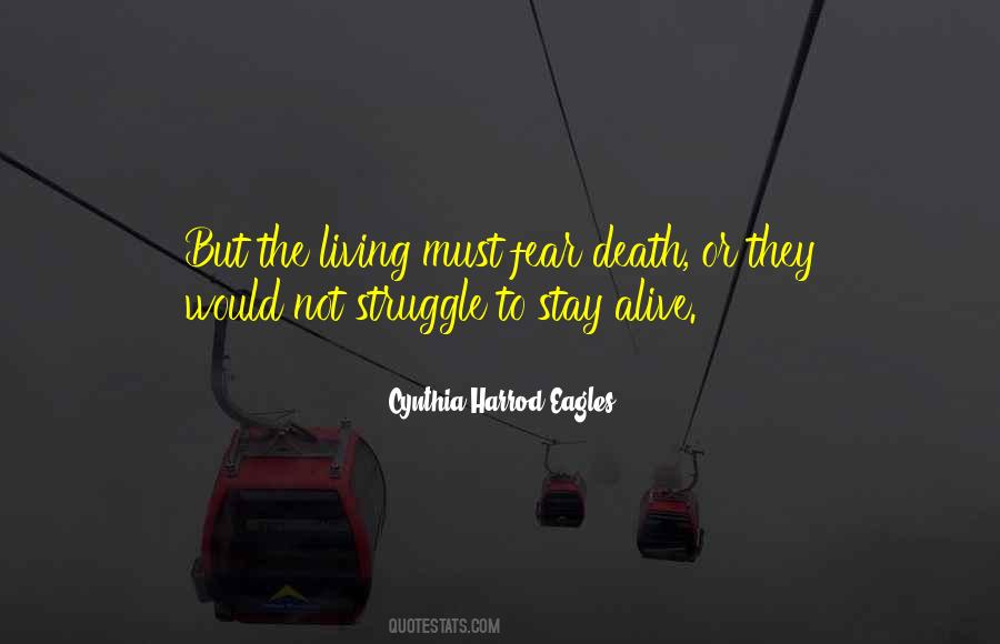 Why Fear Death Quotes #4219