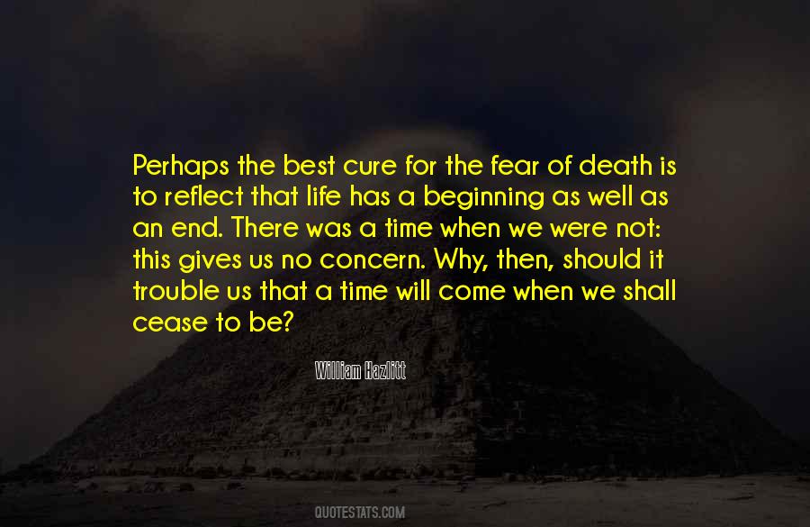 Why Fear Death Quotes #757887