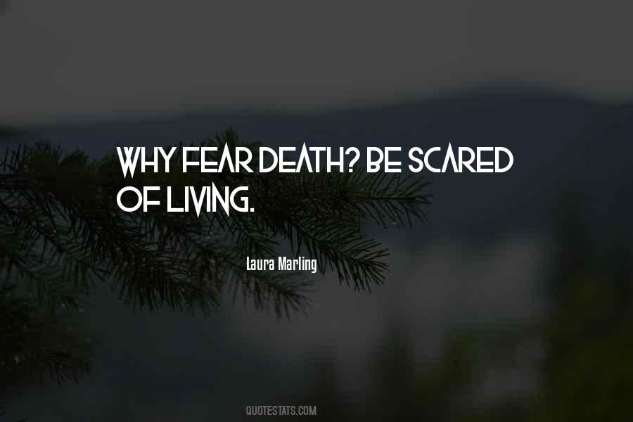 Why Fear Death Quotes #816164