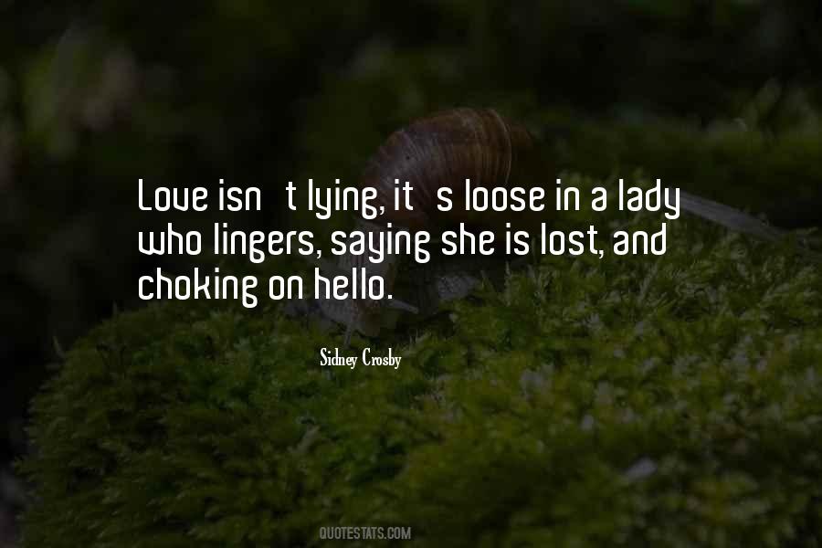 Quotes About Lying And Love #536846