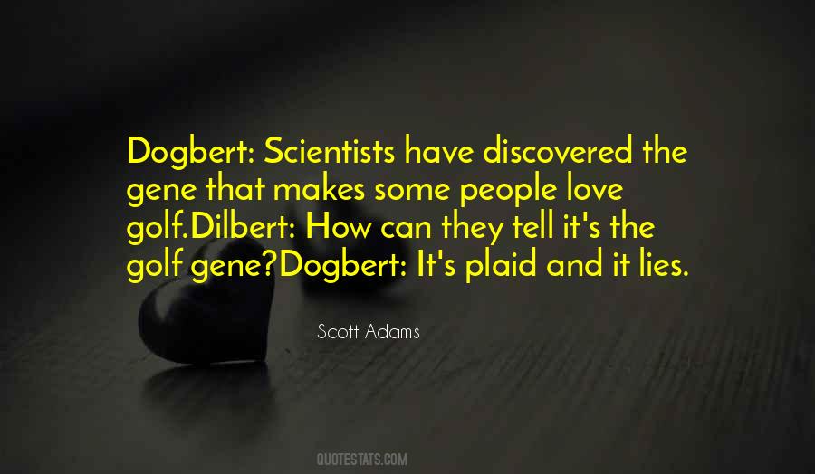 Quotes About Lying And Love #609893