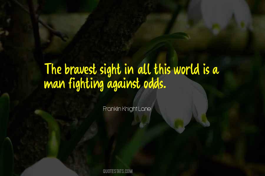 Against Odds Quotes #239479