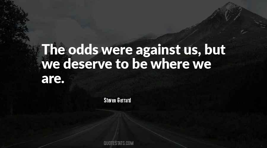 Against Odds Quotes #342672