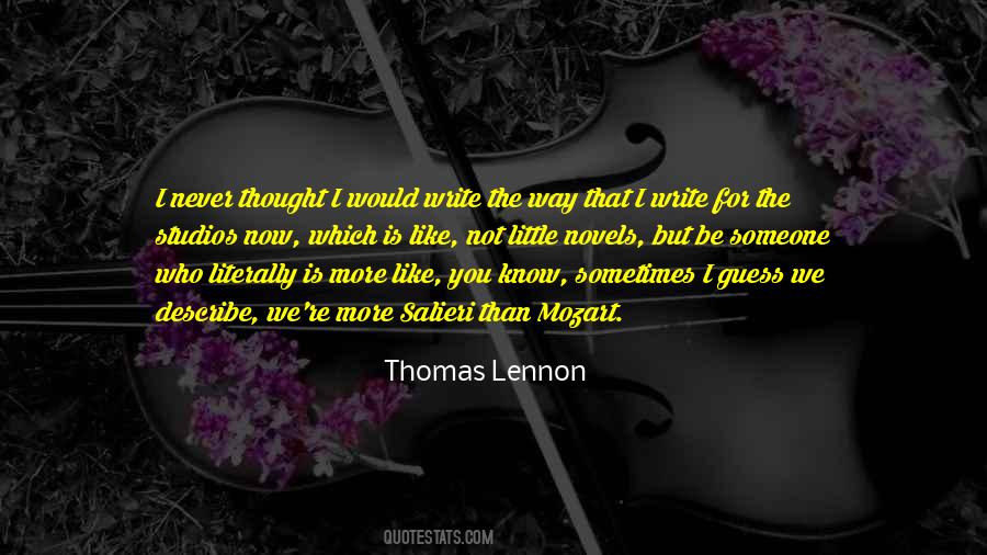 Be Someone Quotes #1267818