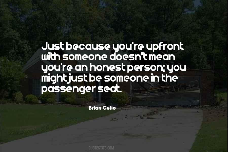 Be Someone Quotes #1288721