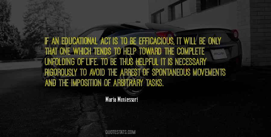 Life Maria Montessori Quotes #1374226