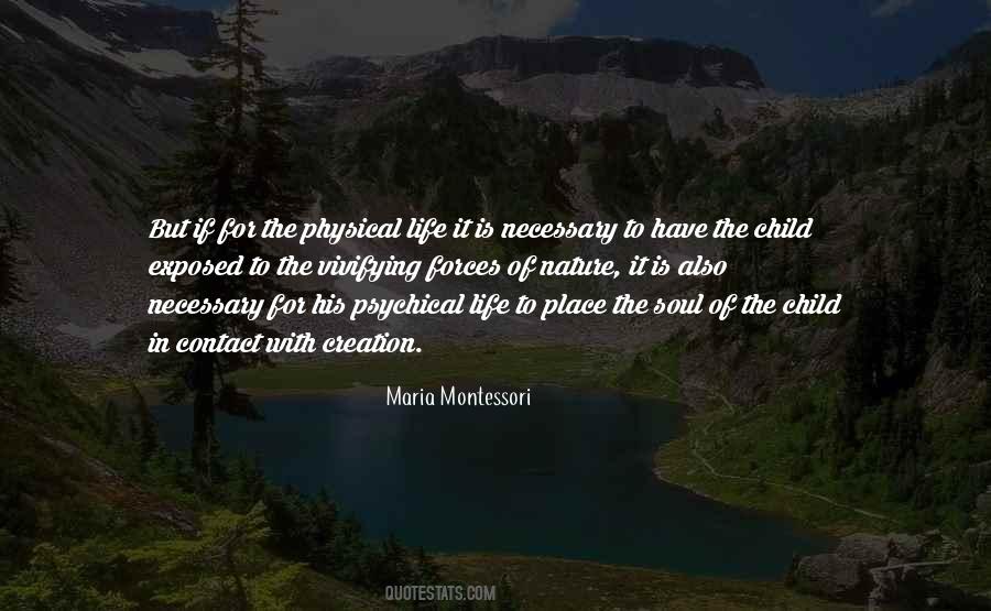 Life Maria Montessori Quotes #1657167