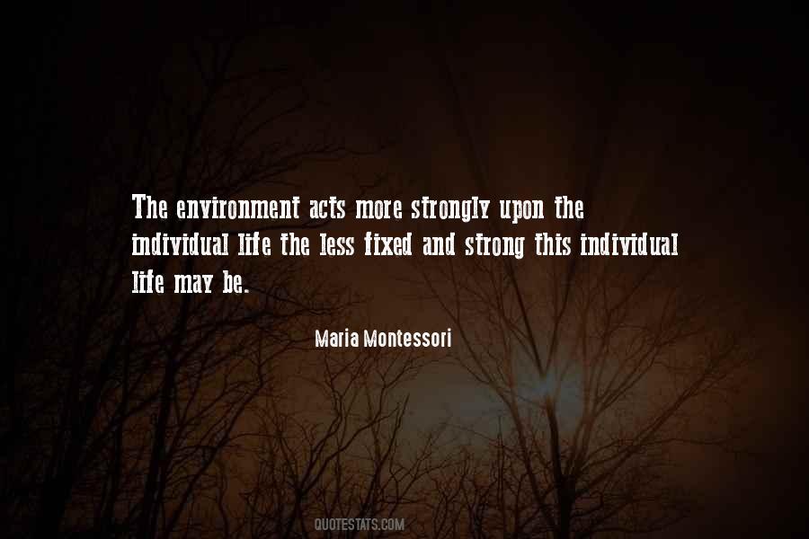 Life Maria Montessori Quotes #1686943