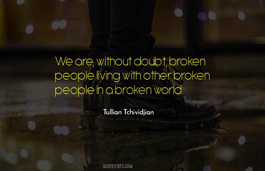 Broken People Quotes #1456328