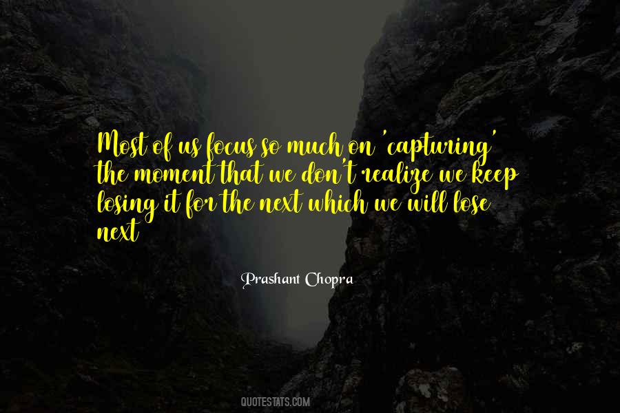 Focus On Happiness Quotes #1152980