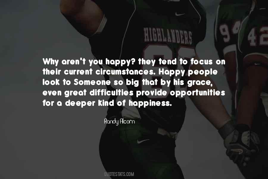 Focus On Happiness Quotes #1871961