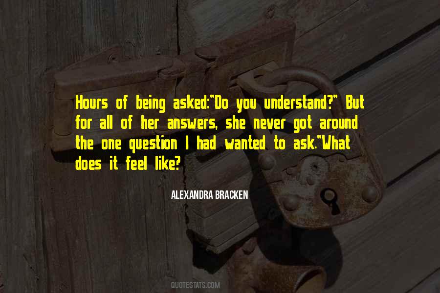 One Question Quotes #1238502