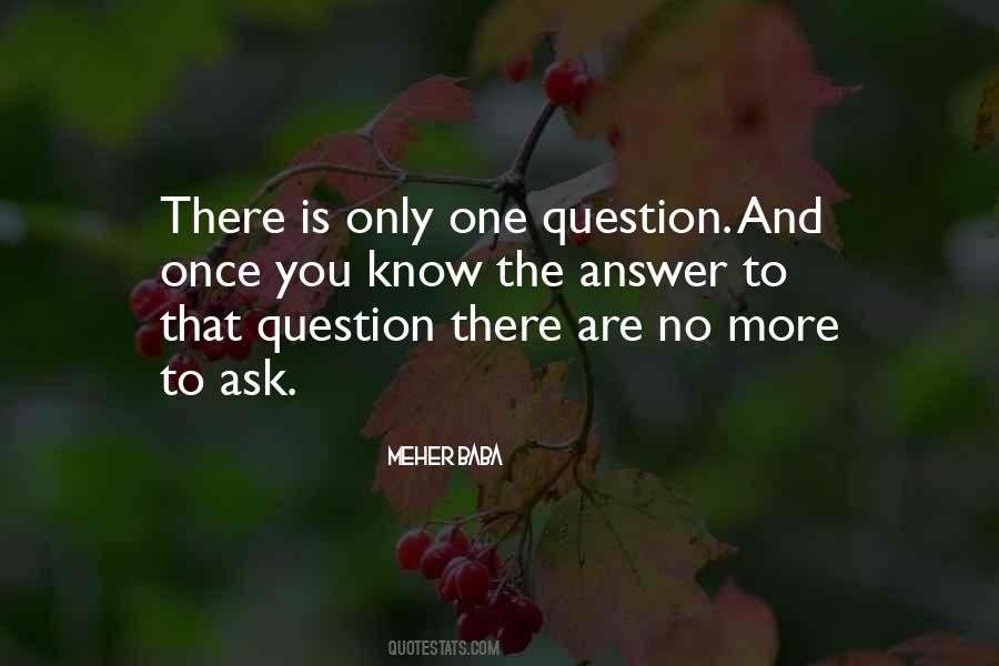 One Question Quotes #336955