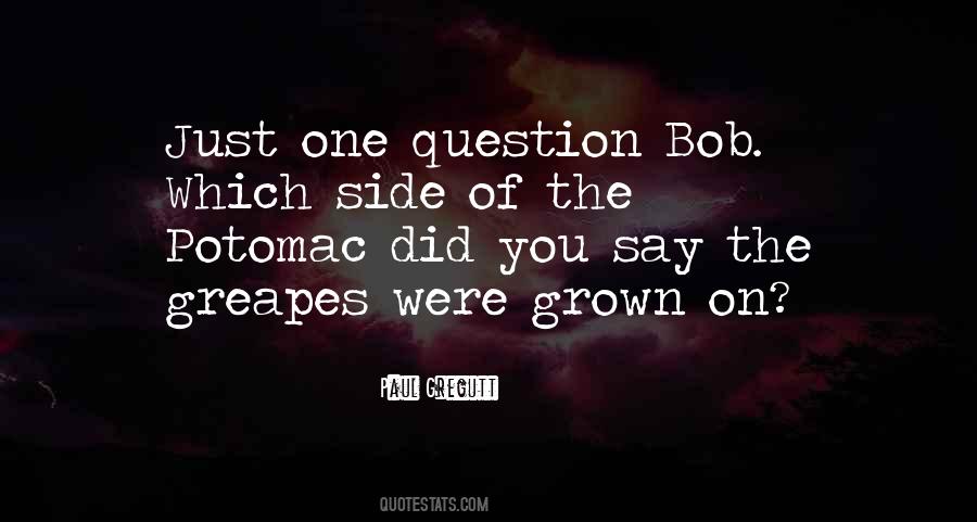 One Question Quotes #573247