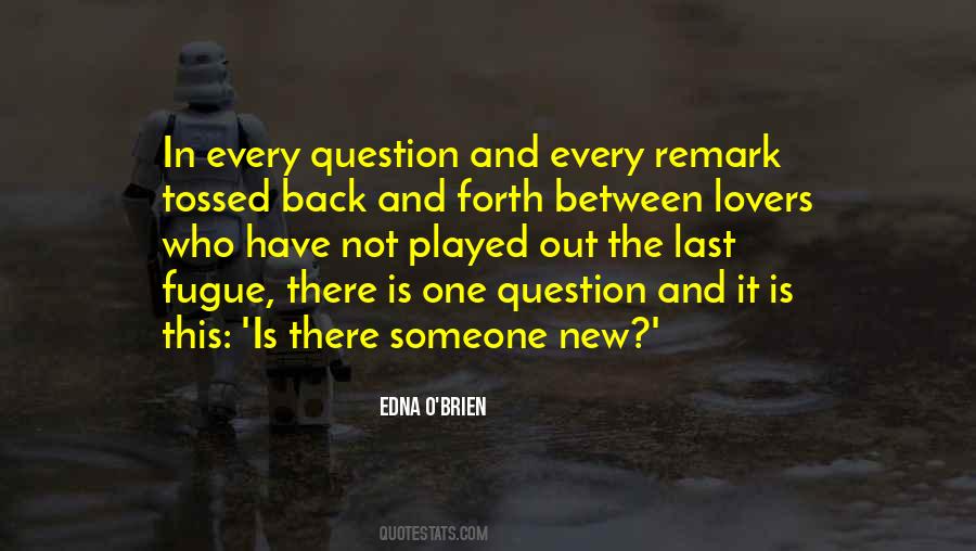 One Question Quotes #868072