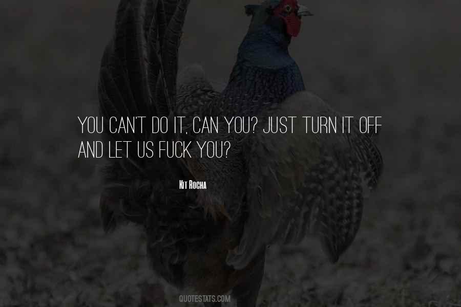 Macip Rodriguez Quotes #1878163