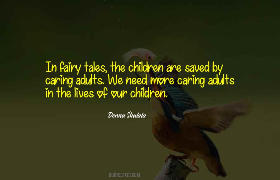 Adult Fairy Tales Quotes #1648238