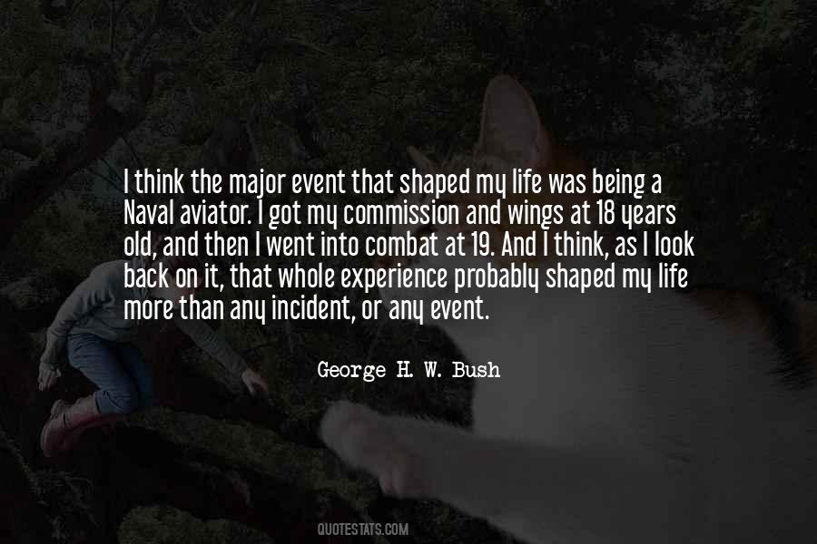 Shaped My Life Quotes #1128204